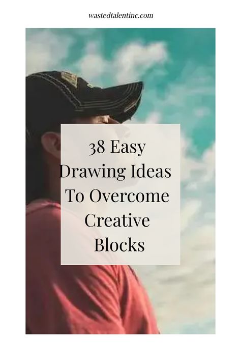 38 Easy Drawing Ideas for Art Block: How To Overcome Creative Blocks Artist Block Inspiration, Ideas For Art Block, Art Block Ideas, Some Drawing Ideas, Artist Block, Easy Drawing Ideas, Beginner Art, Drawing Block, Different Media