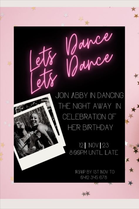 Neon Pink Party, Dance Party Invite, 70 Birthday, Dance Party Invitations, Surprise Dance, Pink Writing, Dance Workshop, Pinterest Party, Let's Dance