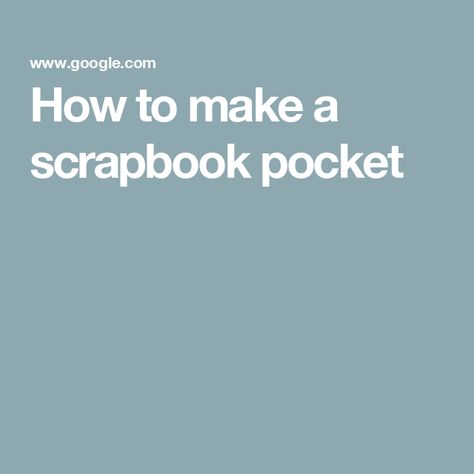 How to make a scrapbook pocket Ideas For Scrapbook, Pocket Ideas, Make A Scrapbook, Pocket Page Scrapbooking, Page Scrapbooking, Scrapbook Decoration, Make 10, For Scrapbook, Scrapbooking Ideas