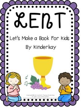 Lenten Book For Kids Lets Make a Book Lent Crafts, What Is Lent, Lenten Activities, Religion Activities, Catholic Lent, Ideas For The Classroom, Make A Book, Educational Website, Interactive Whiteboard