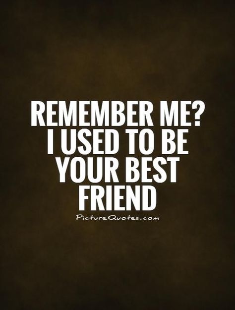 Changes BFF’s like underwear. Former BFFs are better off without being smothered and overwhelmed. Betrayed By A Friend, Quotes About Moving On From Friends, Fake Friend Quotes, Quotes About Moving, Now Quotes, Remember Me, Fake Friends, Super Quotes, Bff Quotes