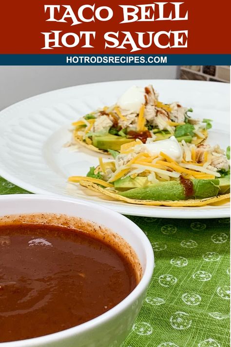 Taco Bell Hot Sauce, Taco Sauce Recipes, Taco Bell Sauce, Copycat Taco Bell, Taco Bell Recipes, Taco Shop, How To Make Taco, Hot Sauce Recipes, Chicken Enchilada Casserole