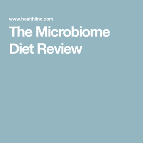 The Microbiome Diet Review Gut Microbiome Diet, Microbiome Diet, Restore Gut Health, Healthy Microbiome, Gut Microbiome, Food Lists, Health Nutrition, Gut Health, Natural Health