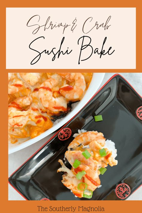 Shrimp And Crab Sushi Bowl, Shrimp Sushi Bake Recipe Easy, Sushi Bake Recipe Crab And Shrimp, Sushi Shrimp Bake, Sushi Bake Shrimp And Crab, Crab Shrimp Recipes, Shrimp And Crab Sushi Bake, Sushi Bake With Shrimp, Imitated Crab Recipes Sushi Bake