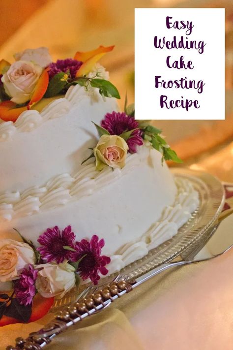 Easy White Wedding Cake Frosting Recipe Old Fashioned Wedding Cake Frosting, Wedding Cake Frosting Recipe Traditional, White Wedding Cake Frosting Recipe, Best Wedding Cake Frosting, White Wedding Cake Frosting, White Wedding Cake Icing, Wedding Cake Icing Recipe, Wedding Cake Frosting Recipe, Wedding Cake Buttercream Frosting