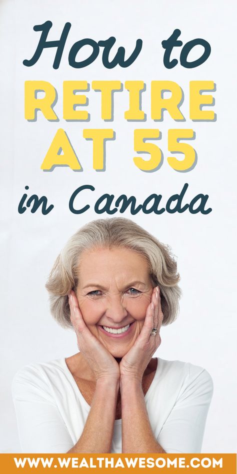 Are you wondering how to retire at 55 in Canada? This post will discuss how it’s possible to retire relatively earlier to make the most of your retirement. How To Retire At 55, When To Retire, Rule Of 72, Chartered Financial Analyst, Preparing For Retirement, Pension Plan, Retire Early, Financially Free, Retirement Income