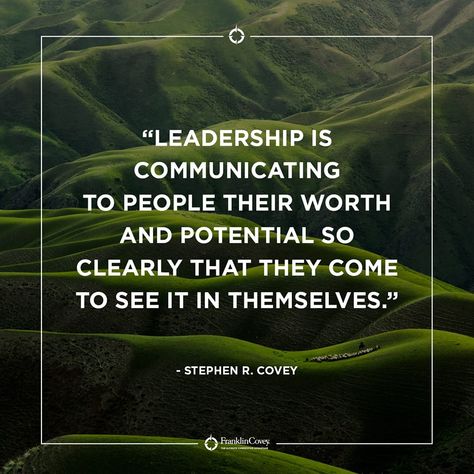 “Leadership is communicating to people their worth and potential so clearly that they come to see it in themselves.” Enjoy more from Stephen R. Covey pinterest.com/pin/24066179228855335; facebook.com/186870734710016 #Truth #Wisdom #Values #Leadership #Communication #Worth #Potential #Choices #Effectiveness #Character #Improvement #Progress #Success 20 Seconds Of Courage, Stephen Covey Quotes, Stephen R Covey, American Proverbs, Some Inspirational Quotes, Leadership Conference, School Leadership, Leadership Is, Leader In Me