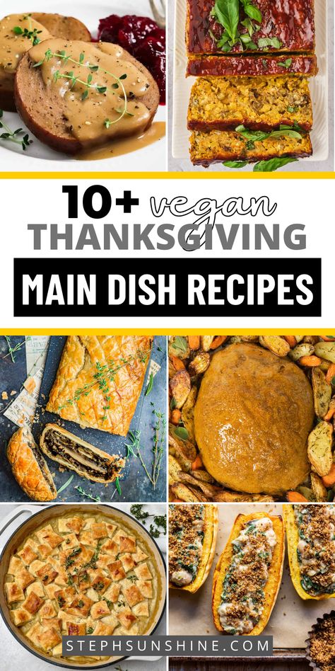 A collage of 6 vegan Thanksgiving main dishes, including a holiday roast, lentil loaf, mushroom Wellington, vegan turkey, vegan pot pie, and stuffed delicata squash; text says, "10+ vegan Thanksgiving main dish recipes." Lentil Thanksgiving Recipes, Vegan Thanksgiving Entree, Vegan Thanksgiving Dinner Recipes, Vegan Main Dish Thanksgiving, Thanksgiving Vegan Dishes, Vegetarian Main Dish Thanksgiving, Vegetarian Thanksgiving Recipes Main, Squash Pasta Recipes, Vegan Thanksgiving Recipes Main Dishes