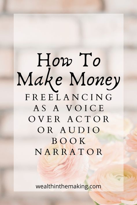 Voiceover Jobs, How To Make Money By Listening To Music, How To Become A Voice Actor, Voice Over Jobs For Beginners, How To Make Your Voice Clear, Get Paid As An Audiobook Voice Actor, Audiobook Narrator, Freelance Sites, Voice Overs