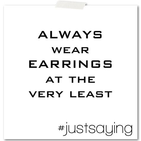 Earrings are the bare minimum for me. 😊😊�😊. #jewelry #jewellery #silversmithing #jewelrydesigner #handmadejewelry  #busymama #mompreneur #workingmom #jewelryquotes #shophandmade #instasmithy  #jewelryaddict #buyhandmade #jewelryforsale #jewelryjunkie  #jewelrylovers #jewelryaddict Earring Quotes Funny, Earrings Quotes Jewelry, Jewellery Quotes Unique, Jewelry Quotes Funny, Bling Quotes, Boutique Signs, Album Quotes, Jewellery Quotes, Earrings Quotes