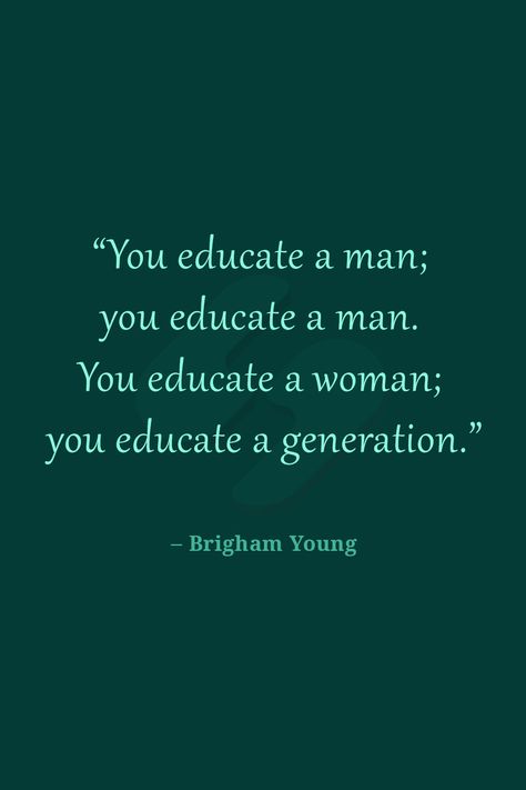 You educate a man; you educate a man. You educate a woman; you educate a generation – Brigham Young #education #inspiring #educationquotes #quoteoftheday #quote #quotations #upsc #sumonsen #motivationalquotes Brigham Young Quotes, Phd Quote, Upsc Quotes, Essay Quotes, Morals Quotes, Brigham Young, Quotes Education, Creativity Quotes, Badass Quotes