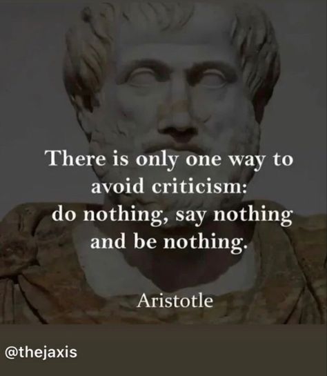 Be brave. Don’t worry about what critics might say. Aristotle Quotes, Romantic Quotes For Her, Stoicism Quotes, Stoic Quotes, Army Quotes, Wise Man, Philosophical Quotes, Clever Quotes, Learning Quotes