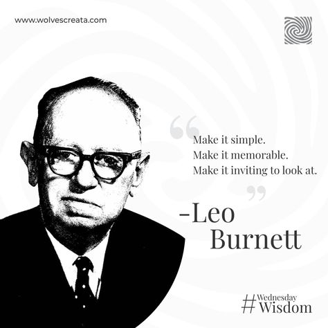 A few words of wisdom by Leo Burnett, an American advertising guru and founder of Leo Burnett Company. #WednesdayWisdom #WolvesCreata #WolvesBusinessSolutions #BusinessSolutions #BrandingAgency #AdvertisingAgency #BrandSolutions #Advertising #Branding #OfficialSocialSamosa #BusinessGrowth #Marketing #MarketingStrategy #GraphicDesign #LeoBurnett Leo Burnett Advertising, Advertising Quotes Marketing, American Advertising, Copywriting Advertising, Leo Burnett, Advertising Quotes, Edits Ideas, Wednesday Wisdom, Branding Agency