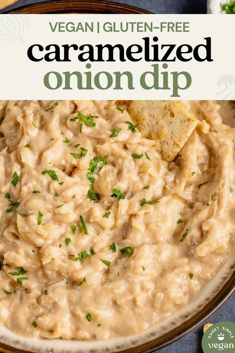 Learn how to make this super creamy and delicious caramelized onion dip in just a few simple steps. It's loaded with flavor and is perfect to enjoy at parties, for game day, or the during holidays. Once you try it, this will be your new favorite dip! #vegan #dairyfree #onion #caramelized #party #oniondip #sweetsimplevegan #plantbased Onion Caramelized, Dip Vegan, Trader Joes Vegan, Caramelized Onion Dip, Vegan Party Food, Vegan Dip, Onion Dip, Vegan Sauces, Caramelized Onion