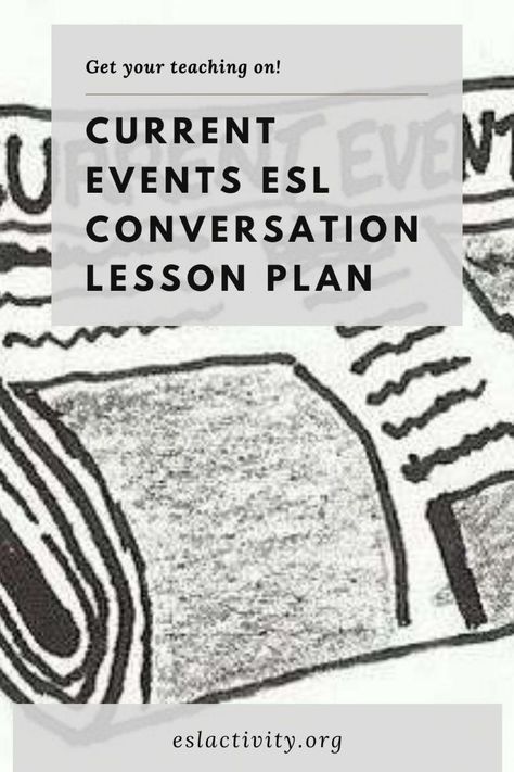 Check out this current events ESL conversation lesson plan for your intermediate or advanced students. This current events lesson plan for  English learners is best for teenagers or adults and contains a warm-up, vocabulary challenge, conversation questions and writing prompts. Get your students speaking in English and having fun with this engaging lesson plan. #current #currentevent #currentevents #lesson #lessonplan #lessonplanning #esllesson #esllessonplan #teaching #teachingenglish #english Conversational English Lessons For Adults, Vocabulary Challenge, Esl Curriculum, Efl Teaching, Conversation Questions, Teaching Esl, English Lesson Plans, Esl Teaching Resources, Esl Lesson Plans