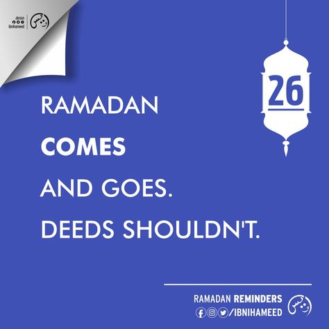 Ramadan Reminders Day 26 // Ramadan Day 26 // Islamic Reminder // Islamic Quote // Hadith // Ramadan 2021 // Motivational Reminders // Ramadan 1442 // Ramazan // Sahoor // Sehri // Iftari // Daily Reminders // Arabic Hadith #Ramadan #Reminders #Ramadan2021 #Sahoor #Iftaar #Islam #Arabic #Hadith Ramadan Day 26, 26 Ramadan, Ramadan Reminders, Motivational Reminders, Ramadhan Quotes, Muslim Reminder, Ramadan Day, A M, Ramadan Quotes