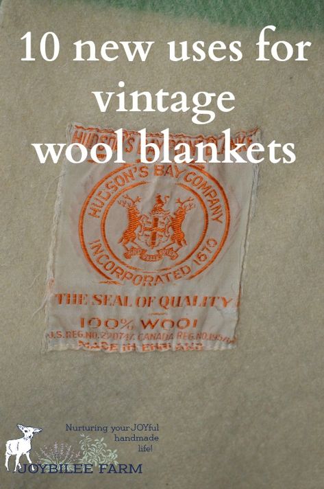 10 New Uses for Vintage Wool Blankets | Joybilee® Farm | DIY | Herbs | Gardening | Hudson Bay Blanket Decor, Vintage Pendleton Blanket, Pillows Made From Wool Blankets, Repurposed Wool Blankets, Vintage Wool Blanket Crafts, Repurpose Wool Blanket, Hudson Bay Decor, Blanket Upcycle, Wool Blanket Upcycle