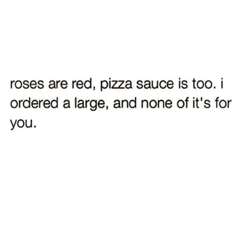 Pizza Aesthetic Quotes, Pizza Quotes Instagram, Pizza Captions Instagram, Quotes About Pizza, Pizza Quotes, Quotes Distance, Funny Instagram Captions, Selfie Quotes, Savage Quotes