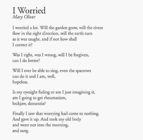 Mary Oliver Poems, Mary Oliver, Poems Beautiful, Poetry Words, Writing Poetry, A Poem, Poem Quotes, Some Words, Love Words