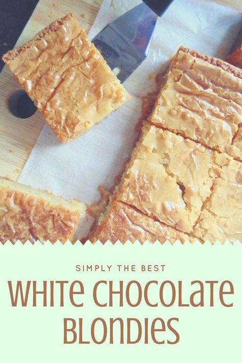 Blondies Recipe White Chocolate, White Chocolate Blondies Recipe, Best White Chocolate, Chocolate Blondies, White Chocolate Brownies, Cookie Dough Cake, White Chocolate Blondies, Chocolate Chip Blondies, Chocolate Bunnies