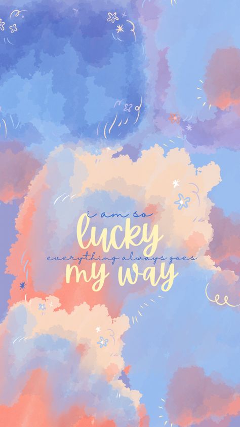 Wallpaper For Luck, Hello Universe, Everything Goes My Way, Happy Go Lucky Wallpaper, Im Lucky, Lucky Lockscreen, Luck Wallpaper, Aesthetic Affirmation Wallpaper, Good Luck Wallpaper