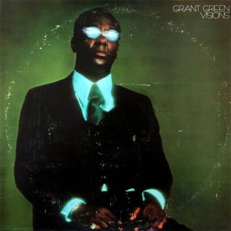 GRANT GREEN - Visions ℗ 1971, Blue Note Records Grant Green, Francis Wolff, Wayne Shorter, Cd Cover Design, Vinyl Record Collection, Classic Jazz, Maybe Tomorrow, Music Album Covers, Album Book