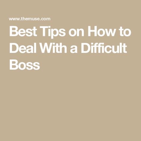 Best Tips on How to Deal With a Difficult Boss Difficult Boss Dealing With A, How To Deal With A Toxic Boss, Bully Boss, Narcissistic Boss, Bad Boss, Horrible Bosses, Passive Aggressive, Hard Times