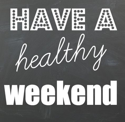 Live Well. Live Happy. : Have a healthy weekend.... Keto Quote, Weekend Motivation, Funny Weekend Quotes, Weekend Quotes, Simple Health, Popsugar Fitness, Diet Vegetarian, Fitness Motivation Quotes, Health And Fitness Tips