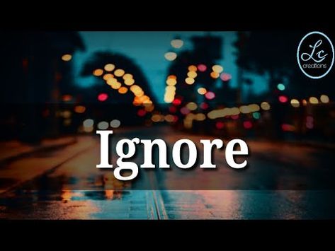 💔Ignore|best heart touching lines WhatsApp status|heart broken status|sad shayari by Lc creations - YouTube Ignore Status, I Love You Status, Love Feeling Images, Broken Status, Female Songs, Broken Video, Touching Lines, Eyes Images, Beautiful Eyes Images