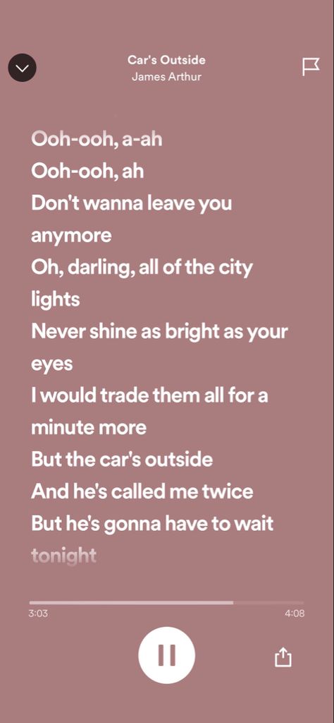 Car’s Outside Music Lyrics Cars Outside James Arthur Lyrics, Night Aesthetic Spotify, Aux Playlist Covers, Someone Listening To Music, Cars Outside Spotify, Cars Outside James Arthur, Cars Outside Lyrics, Outside Song, Spotify Car