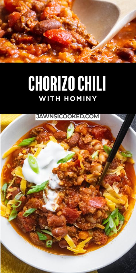 Chili With Hominy Recipe, Chorizo Chili Recipe, Hominy Recipes, Pork Chorizo, Chorizo Chili, Mexican Ground Beef, Easy Homemade Chili, Chili With Beans, Recipes Using Pork