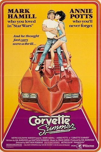 Corvette Summer, Annie Potts, Dusty Springfield, Summer Writing, Metro Goldwyn Mayer, Parental Guidance, Think Fast, Who You Love, Mark Hamill