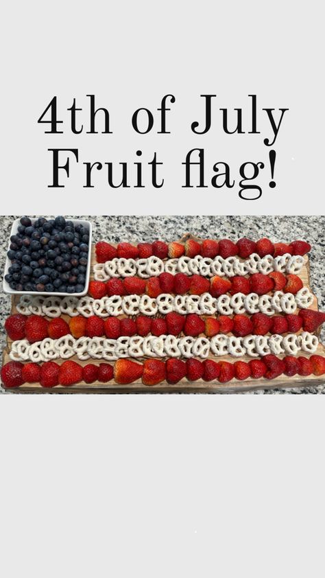 4th of July Fruit Flag, 4th Of July, Flag, Fruit