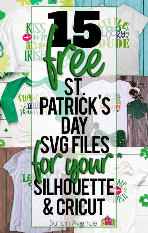 15 Free St. Patricks' Day SVG Files for Silhouette and Cricut - Burton Avenue St Patrick’s Day Shirts Cricut, St Patricks Day Svg Free Kids, St Patrick’s Day Cricut Ideas, Cricut St Patricks Day Shirts, St Patrick’s Day Svg Free, St Patricks Day Svg Files Free, St Patrick’s Day Shirts, St Patricks Day Tshirt Ideas, St Patricks Day Shirt Ideas