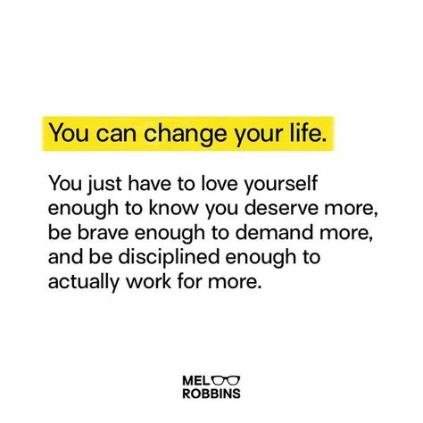 Mel Robbins Mel Robbins, Note To Self Quotes, Self Quotes, Change Your Life, Note To Self, You Deserve, You Changed, Knowing You, Words Of Wisdom