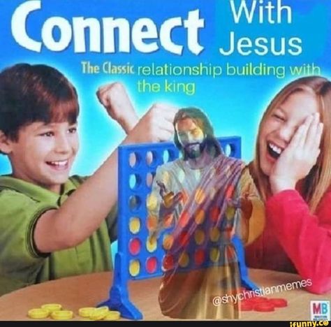 Connect Four Memes, Connect Four, Connect 4, Jesus Memes, Quality Memes, Christian Memes, Play Games, Funny Laugh, Mood Pics