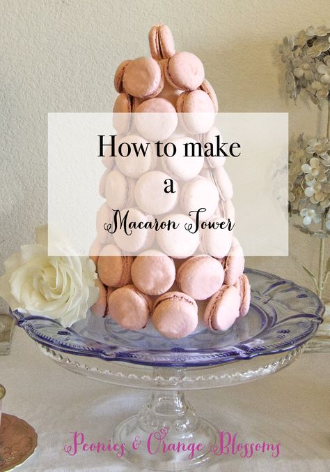 How to Make a Macaron Tower - a DIY tutorial for French Macaron Towers! How To Make Macaroons, Macaroon Tower, Macaroon Cake, Pink Macaroons, Macaron Tower, Macaron Cake, French Macaron, Bun In The Oven, Floral Wedding Cakes