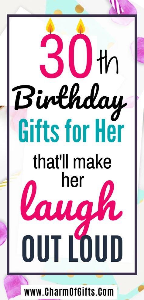 Be it your sister, girlfriend or wife turning 30 make it memorable make it fun with these ultimate funny gifts that will kick start the new decade with loads of laughter. #turning30 #birthdaygift #giftforher 30th Birthday Cricut Ideas, Creative 30th Birthday Gifts, Friend 30th Birthday Gift Ideas, Gift Ideas For 30th Birthday For Women, 30th Birthday Ideas For Women Gifts Diy, 30 Presents For 30th Birthday For Her, 30 Year Old Birthday Ideas For Women, Turning 30 Birthday Ideas For Women, Birthday Gifts For 30 Year Old Women