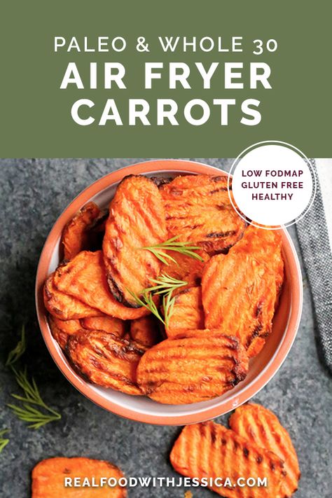 These Paleo Whole30 Air Fryer Carrots are easy, quick, and perfectly cooked. A great side dish that everyone will love. Gluten free, dairy free, and low FODMAP. #paleo #whole30 #glutenfree #lowfodmap #dairyfree | realfoodwithjessica.com via @realfoodwithjessica Whole30 Air Fryer, Air Fryer Carrots, Carrot Chips, Easy Air Fryer, Air Fryer Healthy, Puppy Chow, Paleo Whole 30, Air Fryer Recipes Healthy, Low Fodmap