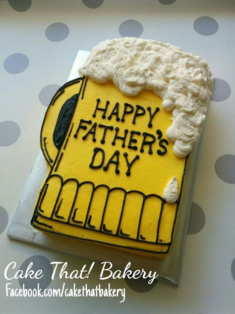 Happy Fathers Day Cake, Beer Mug Cake, Father's Day Cake, Dad Birthday Cakes, Birthday Cake For Him, Fathers Day Cake, Beer Cake, Cakes For Men, Dad Day