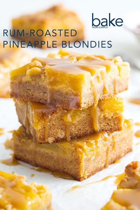 rum roasted pineapple blondies stacked with caramel drizzle Ginger Desserts, Pineapple Cheesecake, Roasted Pineapple, Sweets Bar, Pineapple Desserts, Pineapple Recipes, Dessert Bar Recipe, Pineapple Upside, Pineapple Upside Down Cake