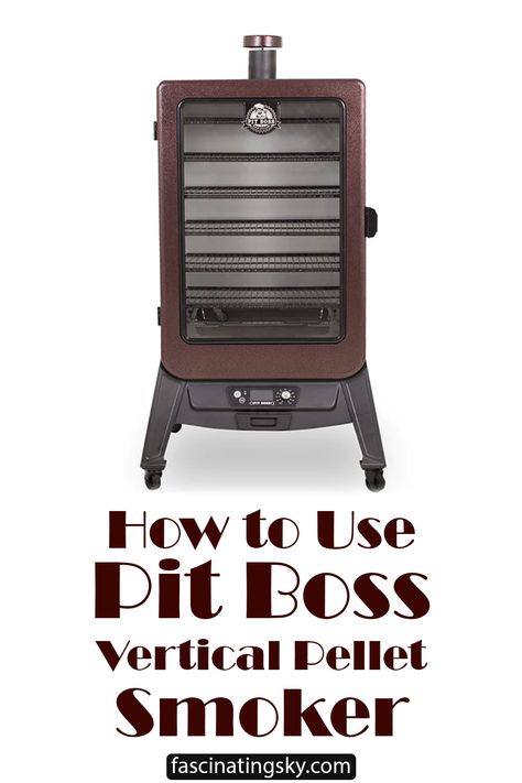 Pellet smokers have been a household name in the recent past. On this note, Pit Boss pellet smokers are among the top brands offering excellent barbeque results without ruining users' pockets. #fascinatingsky #PitBoss #VerticalPelletSmoker Pit Boss Vertical Smoker Recipes, Pit Boss Smoker, Pit Boss Pellet Grill, Pellet Smoker Recipes, Smoker Pellets, Pellet Smoker, Rib Rub, Pellet Smokers, Pellet Grill Recipes