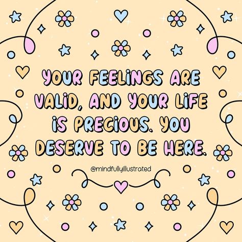 Reminder Mental Health, Your Feelings Are Valid, Caring For Mums, Life Is Precious, Vision Board Affirmations, Daily Reminders, Inner Goddess, Do Better, Health Awareness