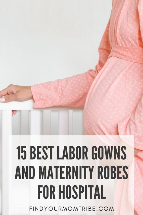 Labor And Delivery Gown Robes, Birthing Robe Delivery Gown, Hospital Robe Maternity Delivery Gown, Diy Labor And Delivery Gown, Best Hospital Clothes For Mom, Maternity Pajamas For Hospital, Labor And Delivery Outfit Mom, Maternity Hospital Gown, Labor And Delivery Outfit