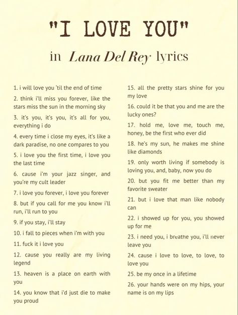 Lana Del Rey And Her Boyfriend, Lana Love Quotes, I Love You Lyrics Songs, Love Lyrics Lana Del Rey, Lana Del Rey Romantic Lyrics, Lana Lyric Tattoo, Lana Del Rey Music Lyrics, Lana Best Lyrics, One Line Lyrics