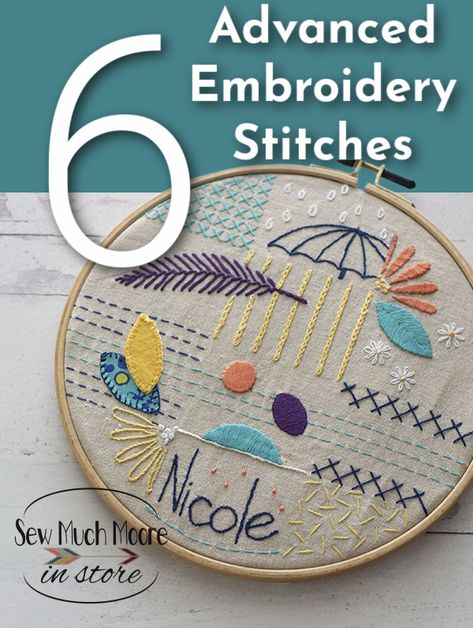 Six Advanced Embroidery Stitches - Sew Much Moore Advanced Embroidery Stitches, Embroidery Sampler Pattern, Embroidery Basics, Paper Stitching, Advanced Embroidery, Basic Embroidery, Embroidery Tips, Lazy Daisy Stitch, Stitches Embroidery