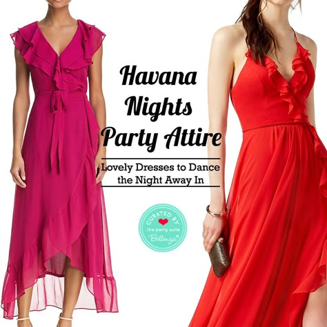 Sultry Party Dresses for a Havana Nights Party! #havananights #cubannights #havananightsattire #partydresses Havana Nights Party Attire, Cuban Dress, Havana Nights Dress, Havana Party, Havana Nights Party, Party Dress Classy, Party Outfits Night, Havana Nights, Party Outfits For Women