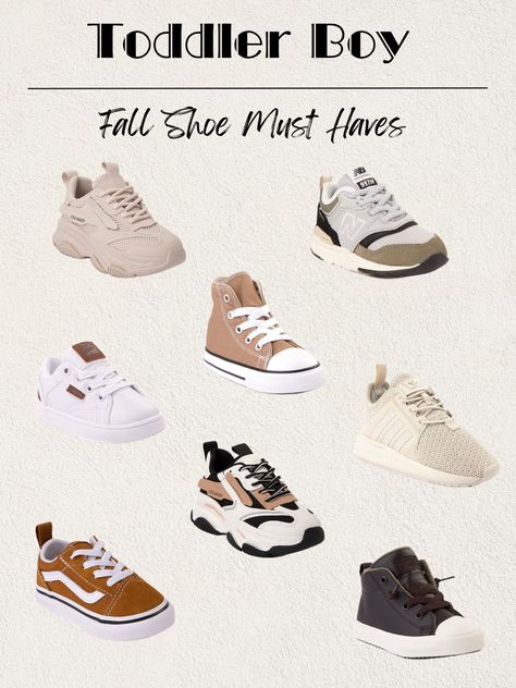 Toddler boy or girl fall shoe must haves Boys Fall Shoes, Toddler Hacks Boys, Preschool Outfits Boy, Kids Winter Outfits Boys, Shoe Must Haves, Boy Fall Outfits, Toddler Boy Style, Boys Fall Fashion, Toddler Boy Sneakers