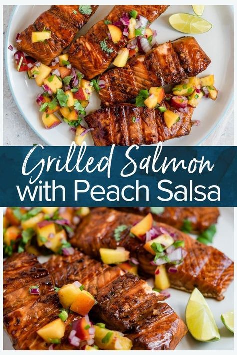 Grilled Salmon Fillet, Sweet Salmon, Salmon Marinade, Grilled Salmon Recipes, Salmon Fillet, Peach Salsa, Baked Salmon Recipes, Grilled Peaches, Salmon Dishes