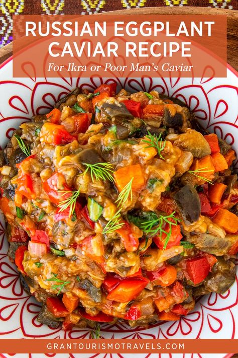 Ukrainian Eggplant Recipes, Russian Recipes Vegetarian, Russian Eggplant Caviar, Best Russian Recipes, Eggplant Caviar Recipe, Russian Eggplant Recipes, Russian Comfort Food, Russian Appetizers, Russian Food Recipes